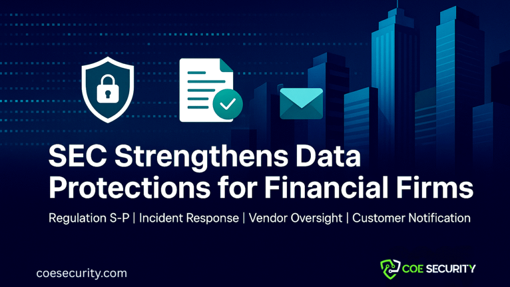 SEC's New Data Privacy Rules 3 How the SEC Is Redefining Data Privacy in Financial Services