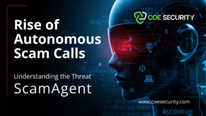 The Rise of Autonomous Scam Calls: Understanding the Threat of AI Powered ScamAgent