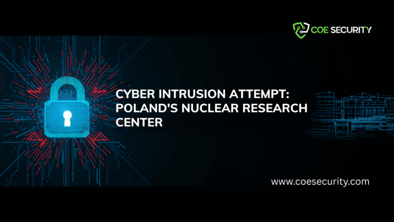 Cyber Intrusion Attempt at Poland’s Nuclear Research Center Highlights Critical Infrastructure Risks
