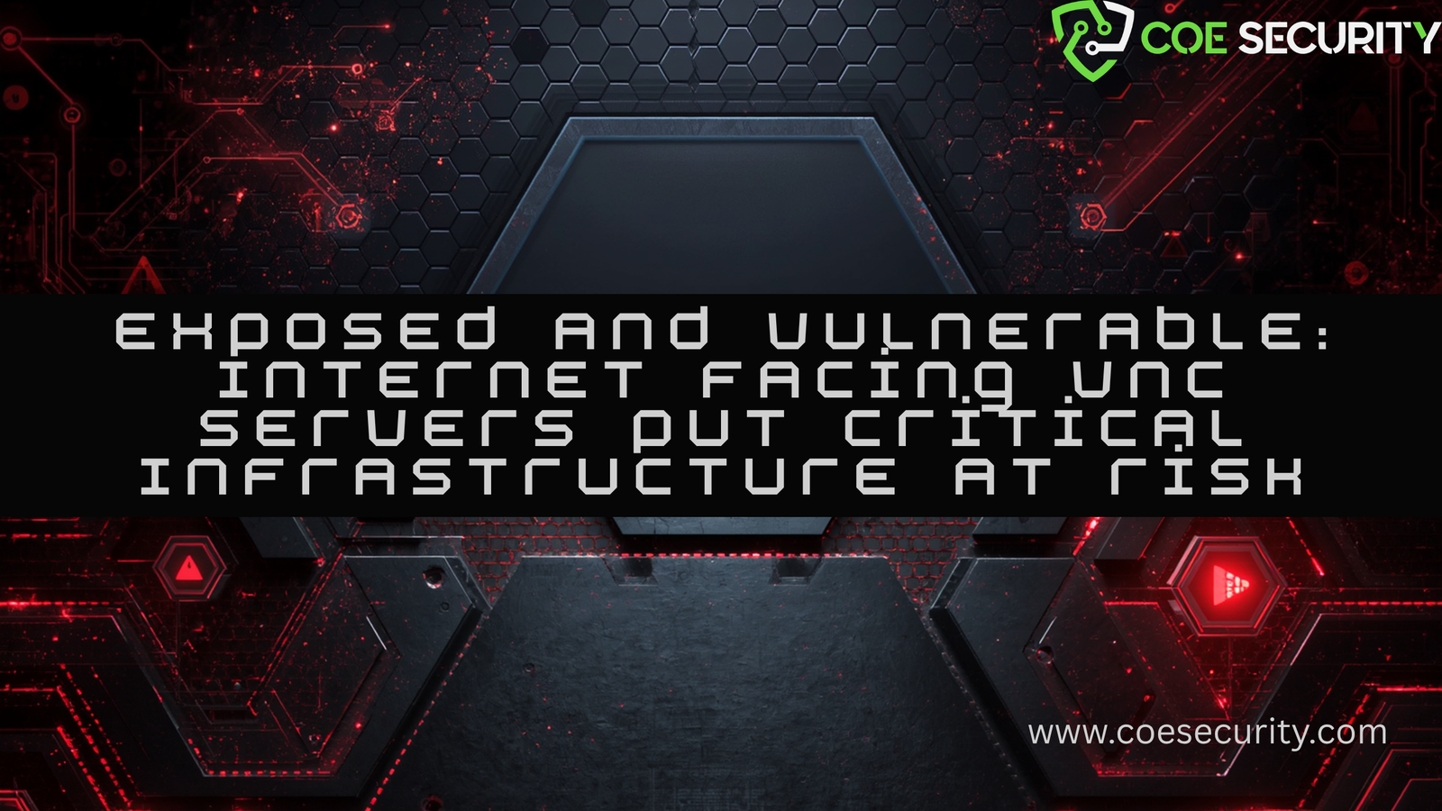 Exposed VNC Risks to Critical Infra