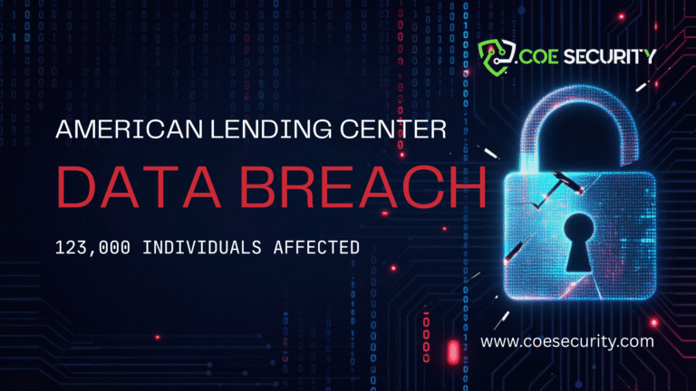 American Lending Center Data Breach Impacts 123,000 Individuals: What Financial Institutions Must Learn
