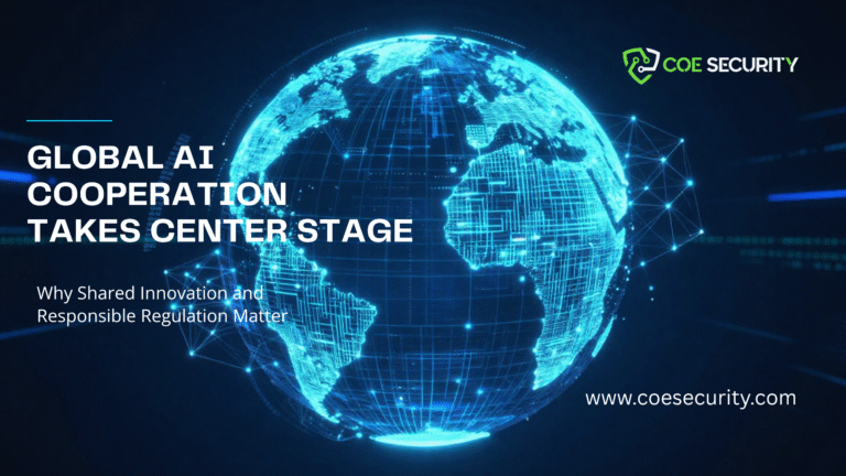 Global AI Cooperation Takes Center Stage: Why Shared Innovation and Responsible Regulation Matter