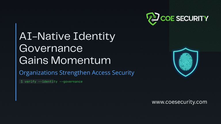 AI-Native Identity Governance Gains Momentum as Organizations Strengthen Access Security