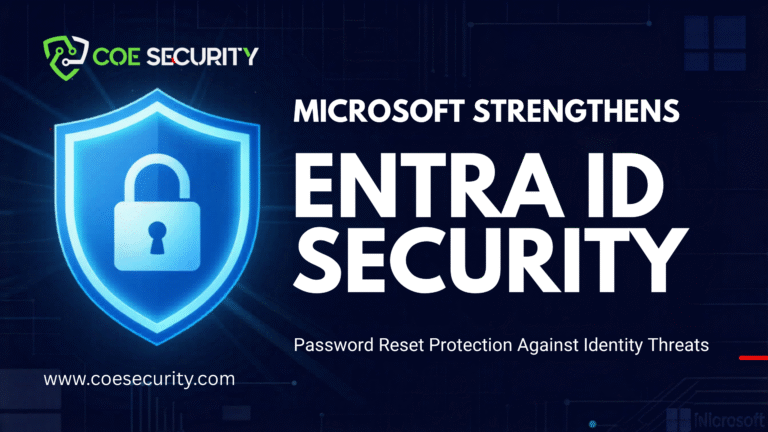 Microsoft Strengthens Entra ID Password Reset Security to Combat Identity-Based Cyber Threats