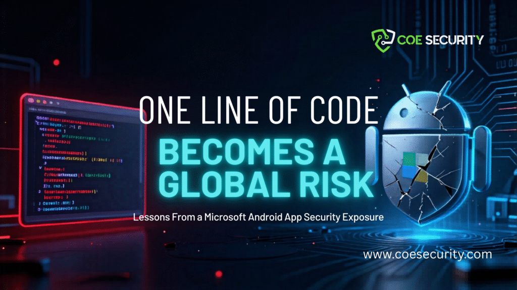 When One Line of Code Becomes a Global Risk: Lessons From a Microsoft Android App Security Exposure 3 YouTube Banner Global Risk Code Story