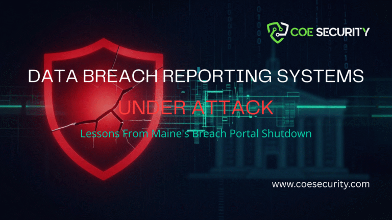 Data Breach Reporting Systems Under Attack: Lessons From Maine’s Breach Portal Shutdown