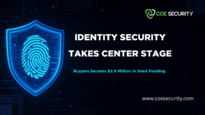 Identity Security Takes Center Stage as 8Layers Secures $2.9 Million in Seed Funding