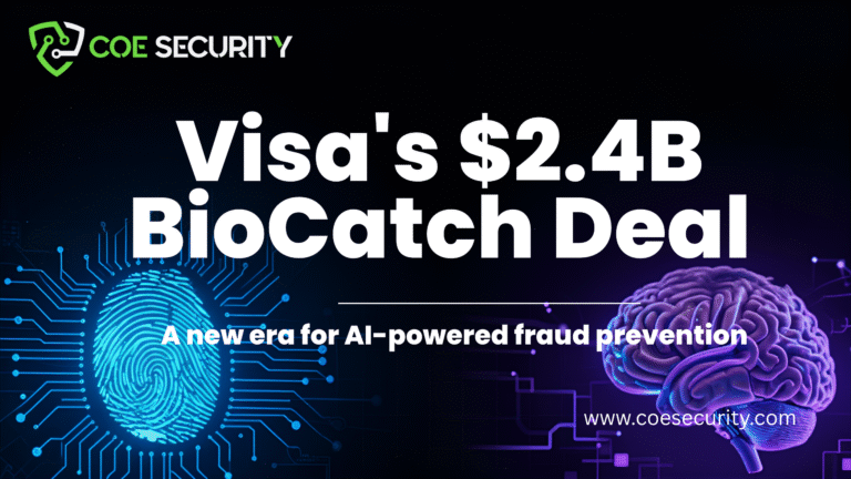 Visa’s $2.4 Billion BioCatch Deal Signals a New Era for AI-Powered Fraud Prevention
