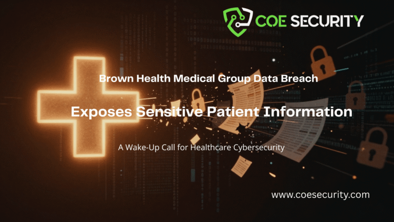 Brown Health Medical Group Data Breach Exposes Sensitive Patient Information: A Wake-Up Call for Healthcare Cybersecurity