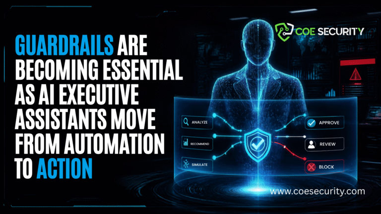 Guardrails Are Becoming Essential as AI Executive Assistants Move From Automation to Action
