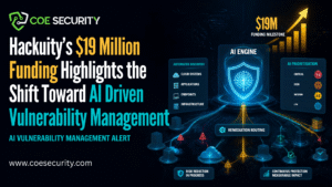 Hackuity’s $19 Million Funding Highlights the Shift Toward AI Driven Vulnerability Management