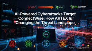 AI-Powered Cyberattacks Target ConnectWise: How ARTEX Is Changing the Threat Landscape