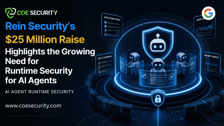 Rein Security’s $25 Million Raise Highlights the Growing Need for Runtime Security for AI Agents